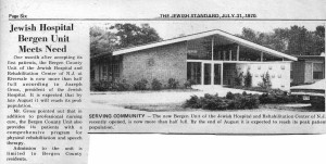 Jewish Hospital Bergen Unit Meets Need - July 31, 1970 - N20160045 -  JHRC; River Vale; 1970